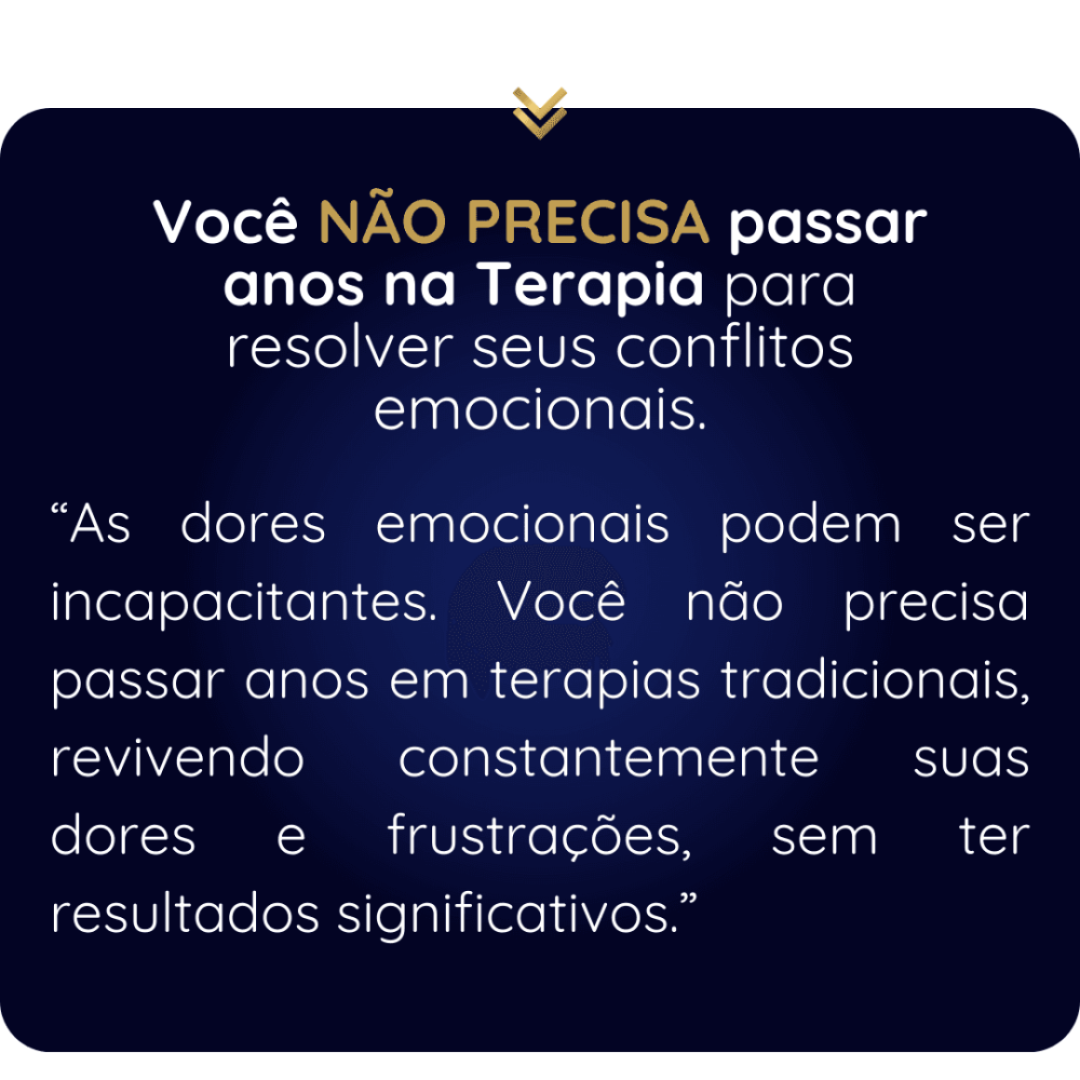 Você não precisa passar anos na Terapia Você não precisa passar anos na Terapia